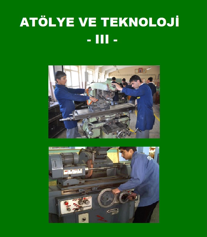 016 - ATÖLYE VE TEKNOLOJİ - III
